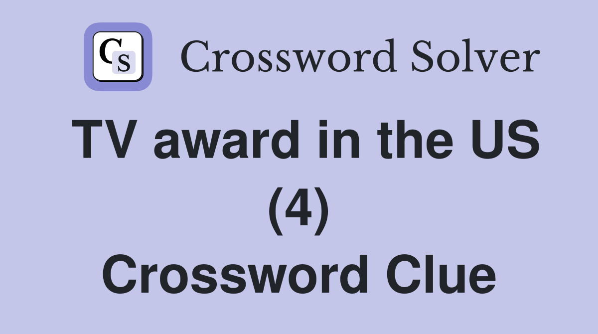 TV award in the US (4) Crossword Clue Answers Crossword Solver